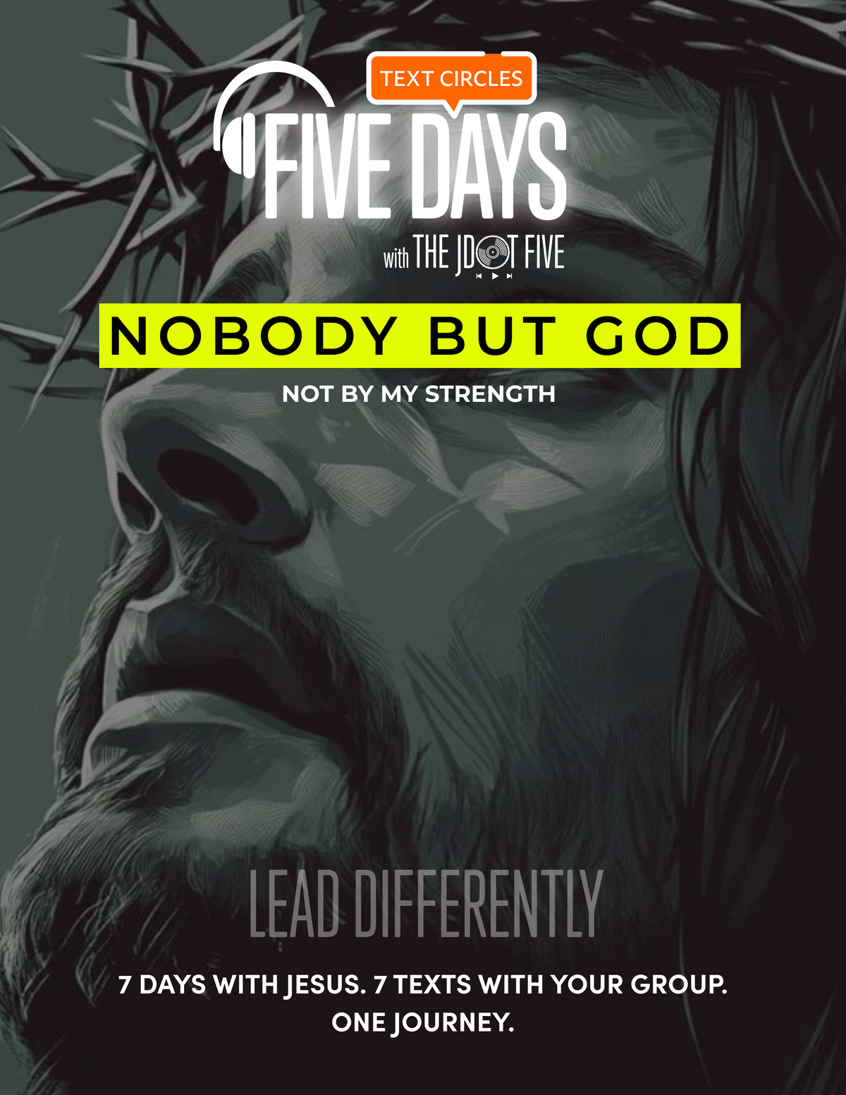 The JDOT Five Text Circle - NOBODY BUT GOD