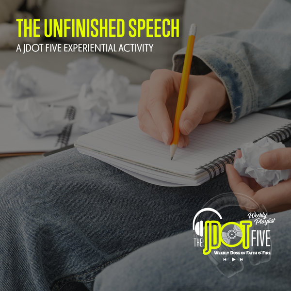 The Unfinished Speech: An Activity for This Week