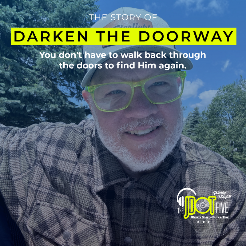 The Story Behind DARKEN THE DOORWAY