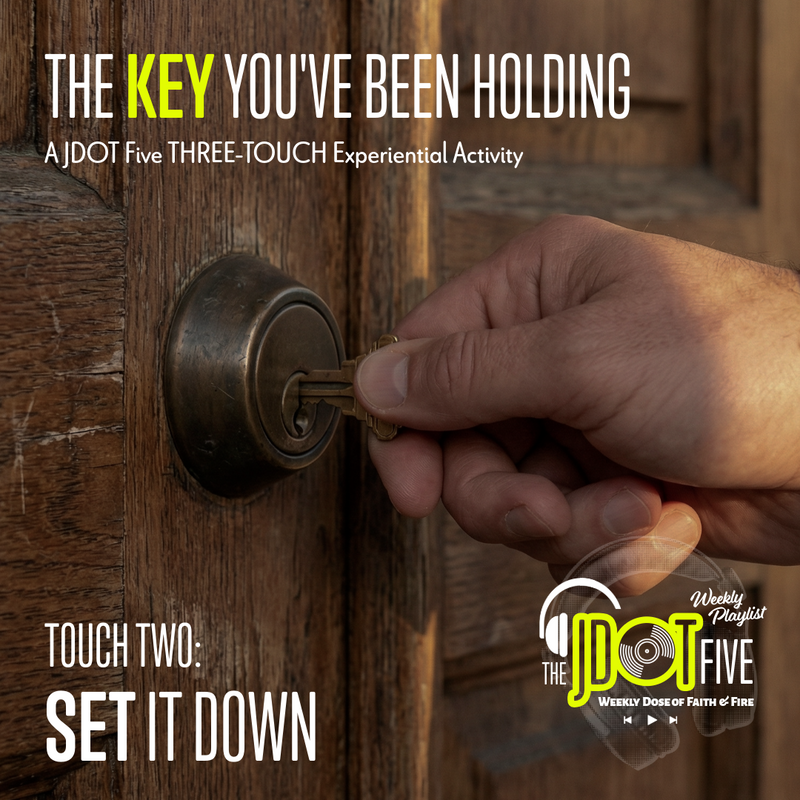 This Week's Challenge, Touch Two: Set It Down