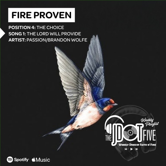 FIRE PROVEN Song 4 — The Lord Will Provide |  Passion/Brandon Wolfe