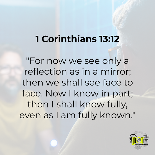 Faith Builder: What FULLY KNOWN Actually Means