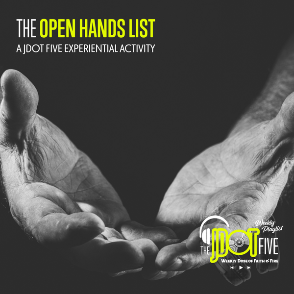 The Open Hands List: An Activity for This Week