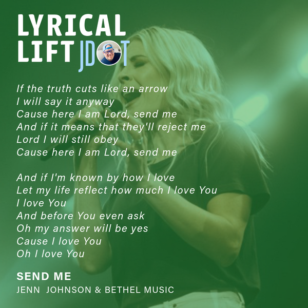 Lyrical Lift: Send Me