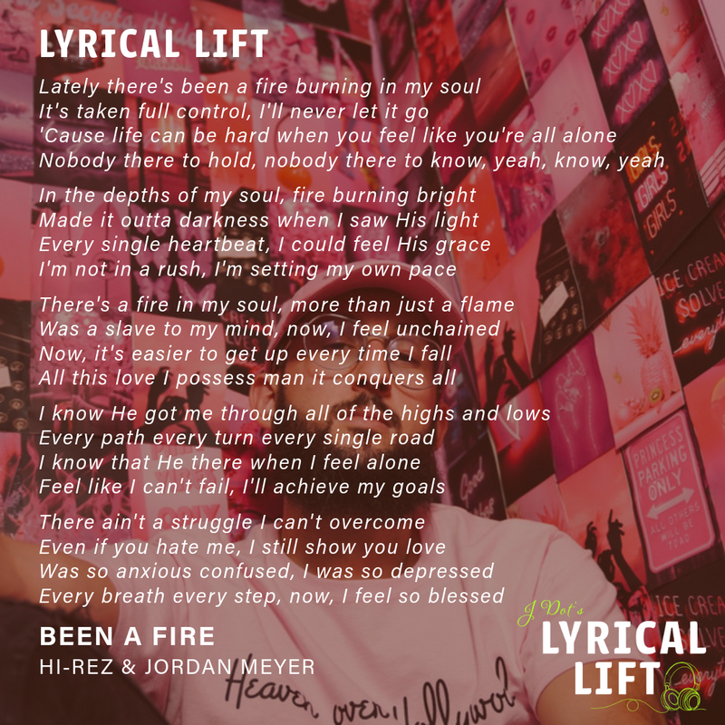 Lyrical Lift: Been A Fire