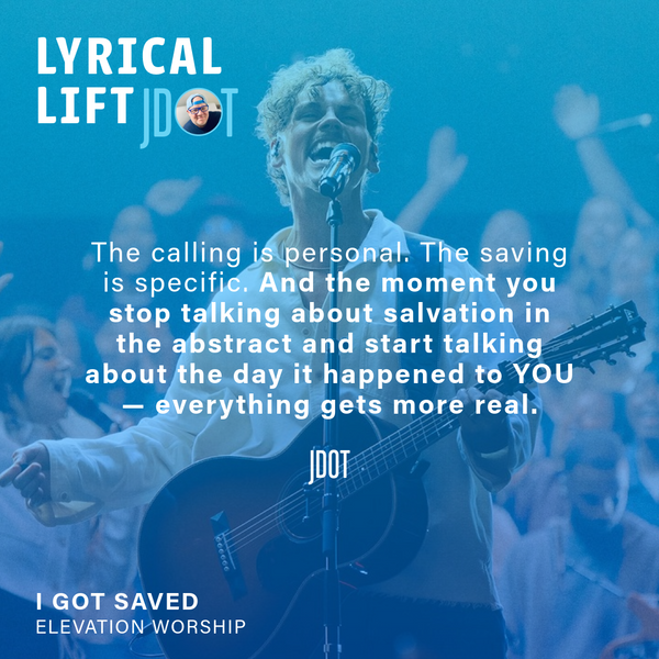 NEW LYRICAL LIFT: "I Got Saved" by Elevation Worship
