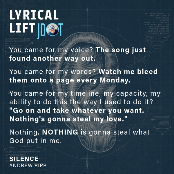 NEW LYRICAL LIFT: "SILENCE" BY ANDREW RIPP - When the Thing Trying to Quiet You Has No Idea Who It's Dealing With