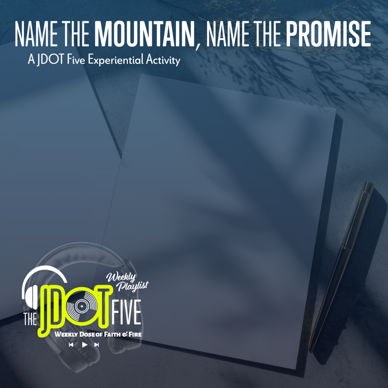 Experiential Activity: Name the Mountain, Name the Promise