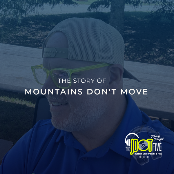 The Story of Mountains Don't Move