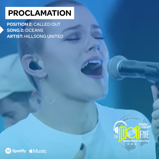 PROCLAMATION Position 2 - CALLED OUT: Oceans | Hillsong UNITED