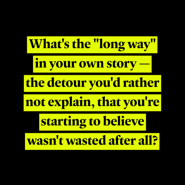 What's The Long Way In Your Story?
