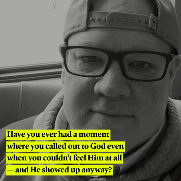 Have you ever had a moment where you called out to God even when you couldn't feel Him at all — and He showed up anyway?
