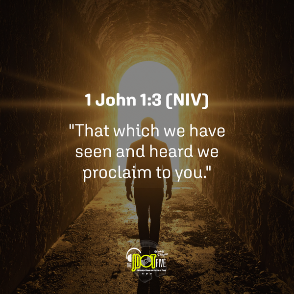 1 John 1:3 - This Week's Memory Verse