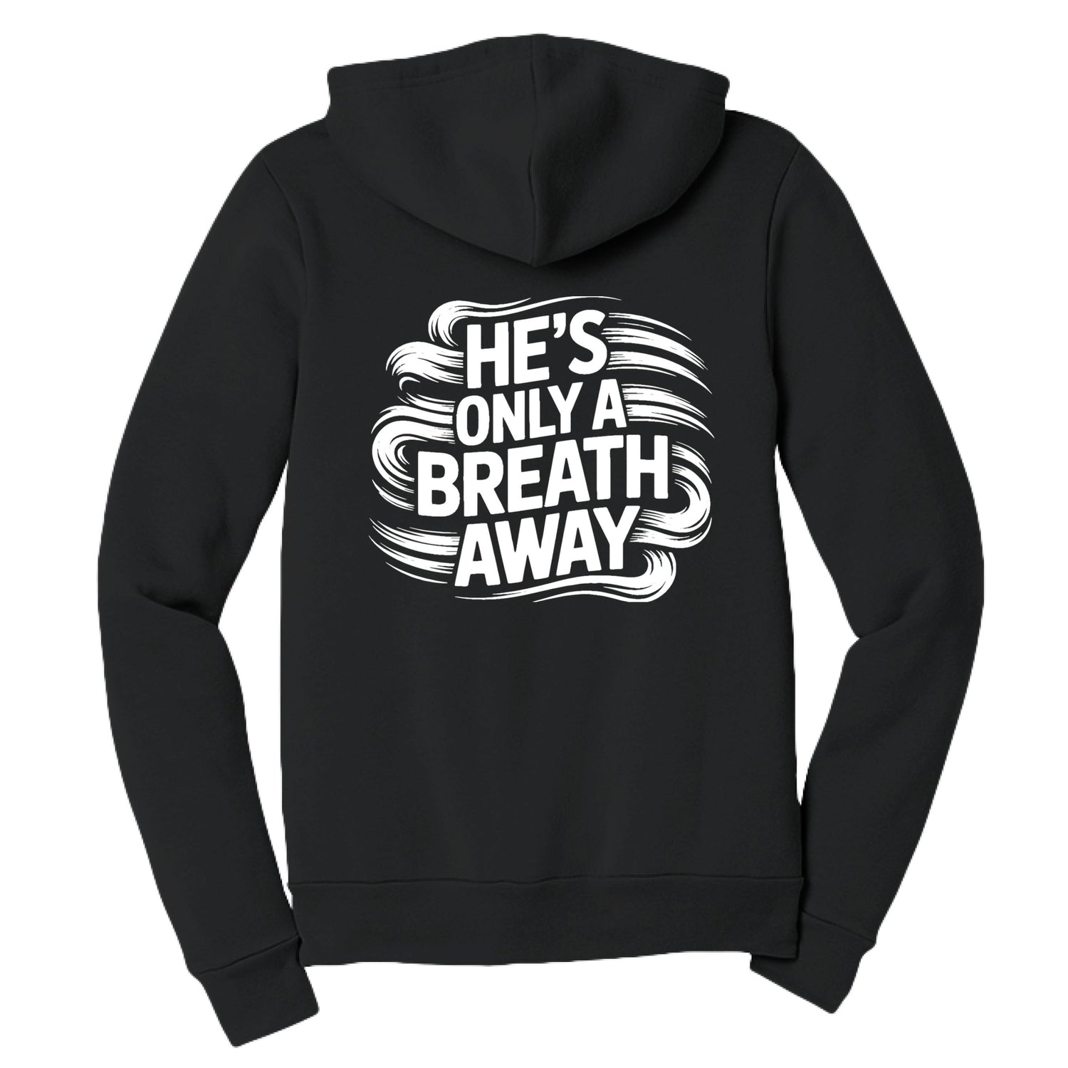 He's Only A Breath Away Collection