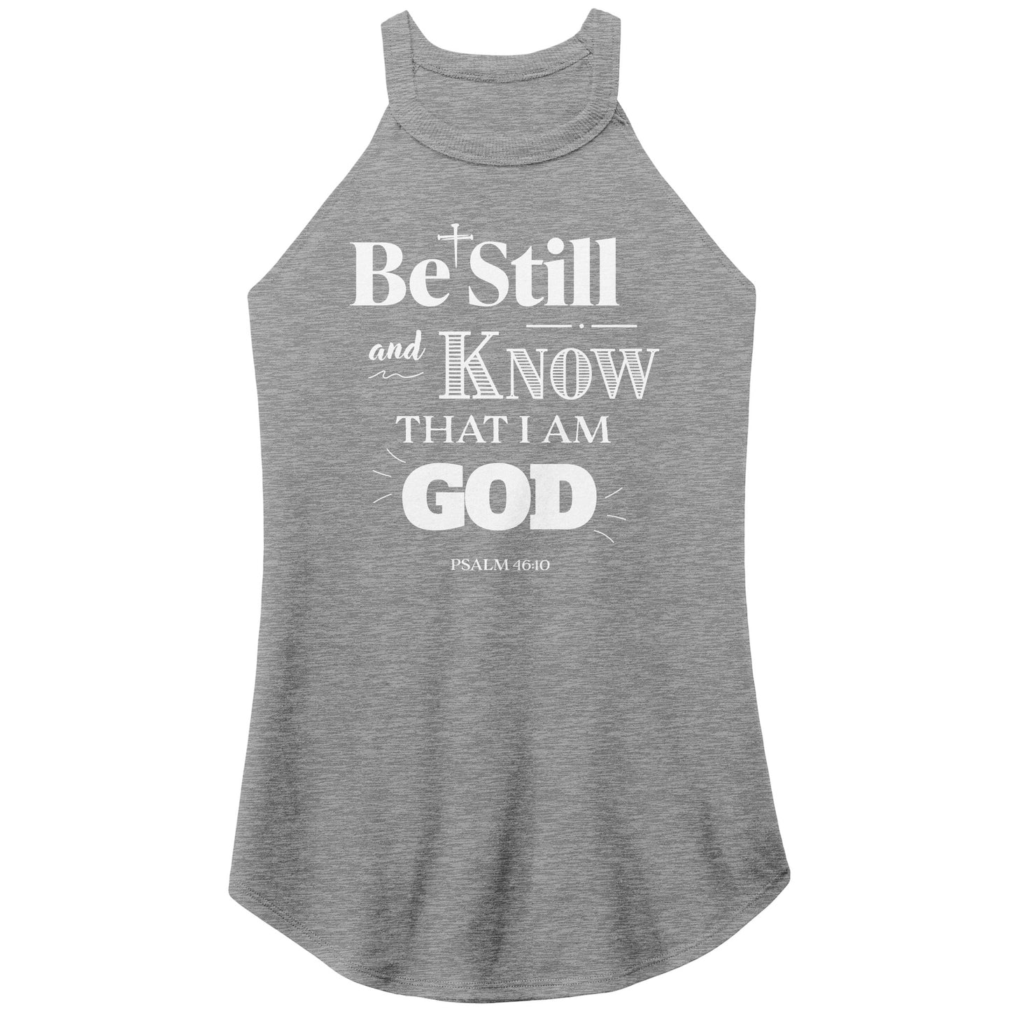 Be Still And Know Women's Rocker Tank