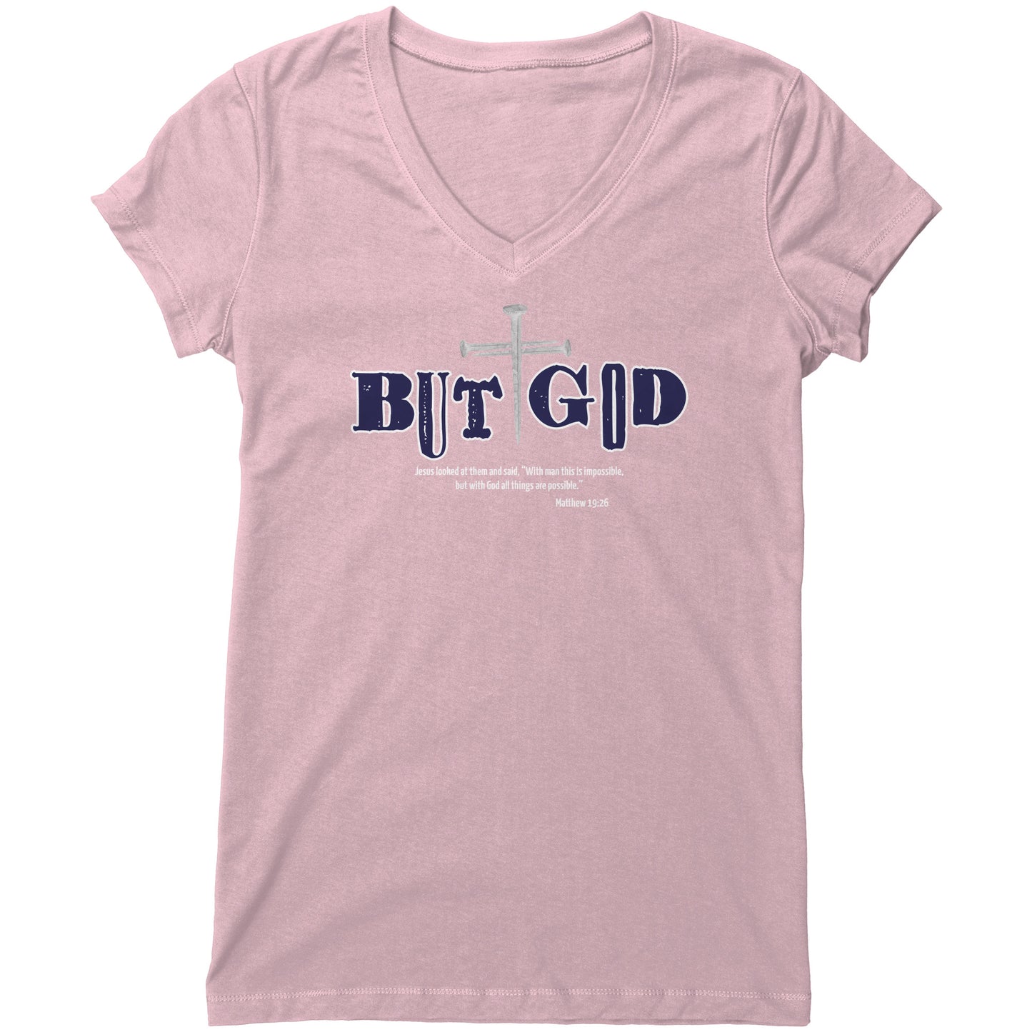 But God Women's V-Neck Tee