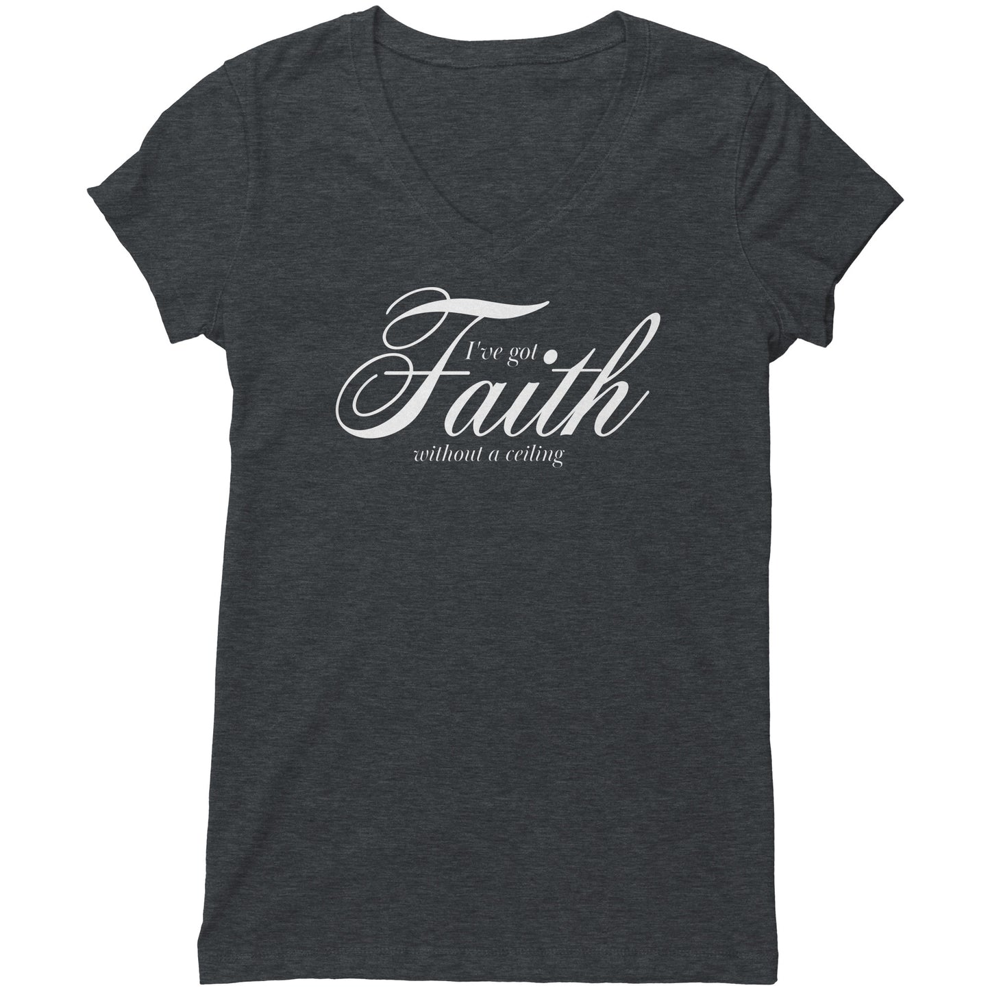 Faith Without A Ceiling Women's V-Neck Tee