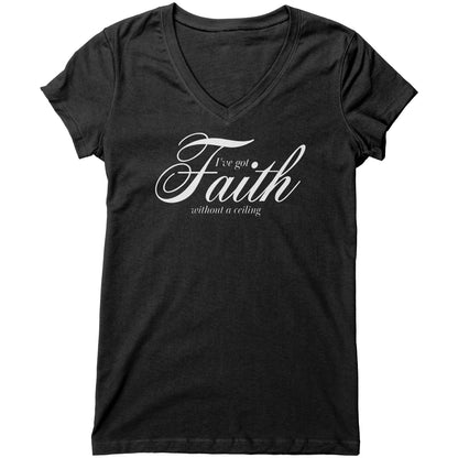 Faith Without A Ceiling Women's V-Neck Tee