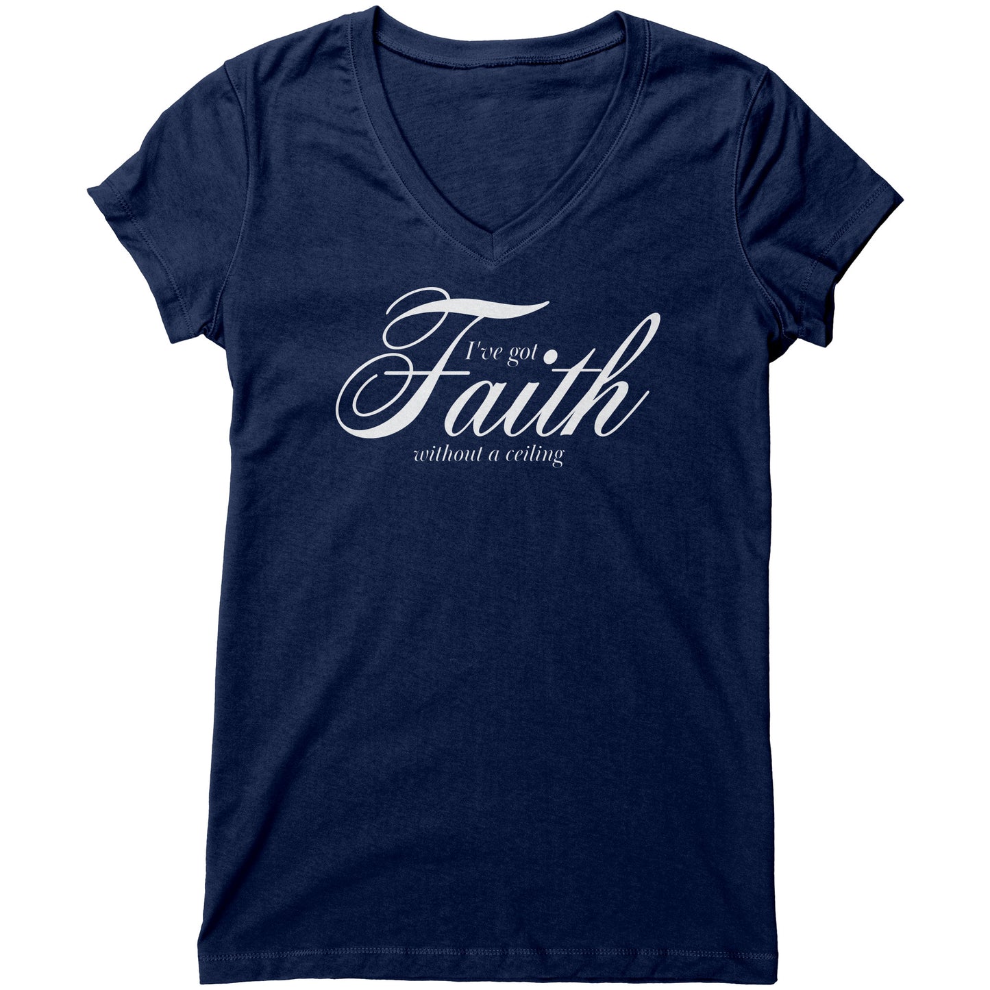 Faith Without A Ceiling Women's V-Neck Tee