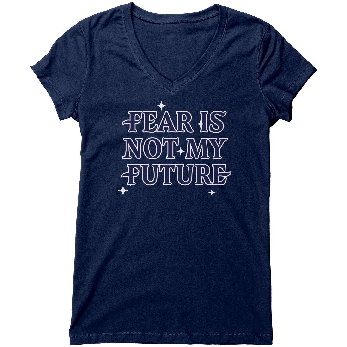 Fear Is Not My Future Women's V-Neck Tee