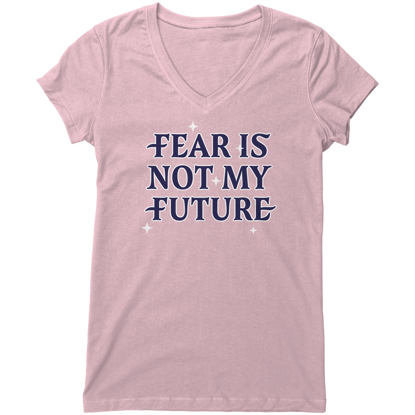 Fear Is Not My Future Women's V-Neck Tee
