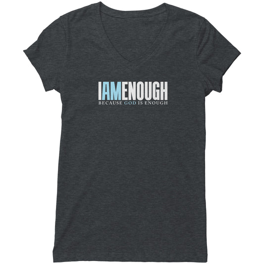 I Am Enough Women's V-Neck Tee