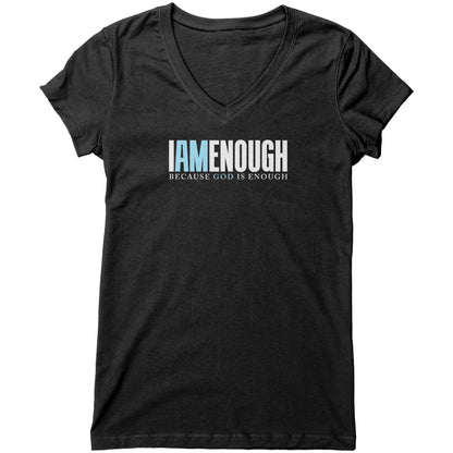 I Am Enough Women's V-Neck Tee