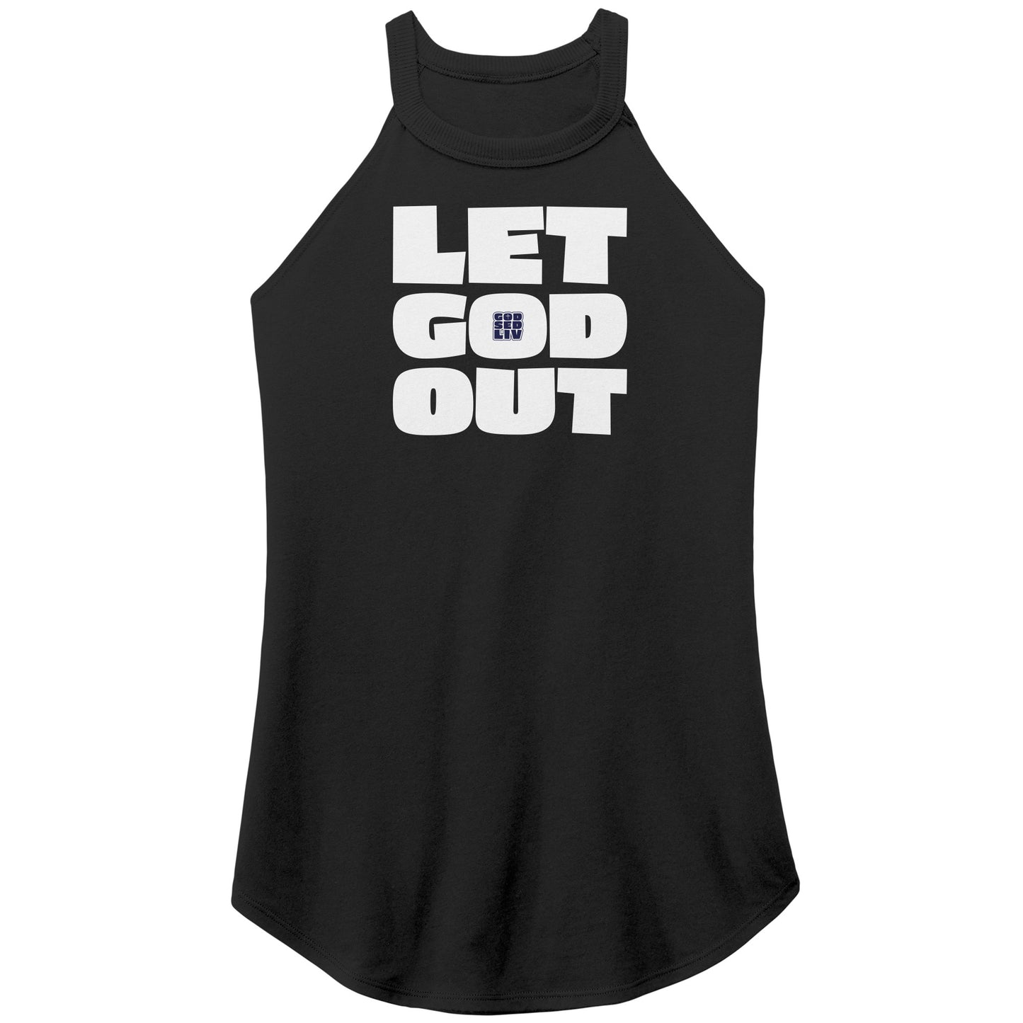 Let God Out Women's Rocker Tank
