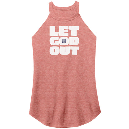 Let God Out Women's Rocker Tank