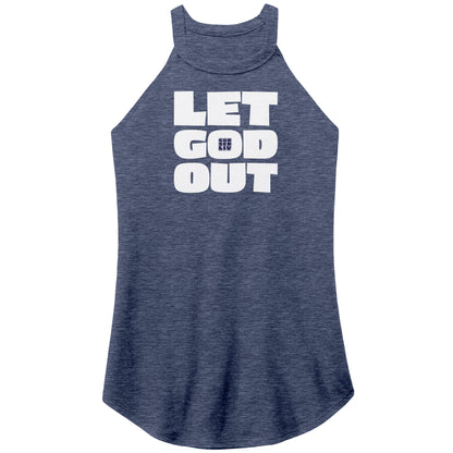 Let God Out Women's Rocker Tank