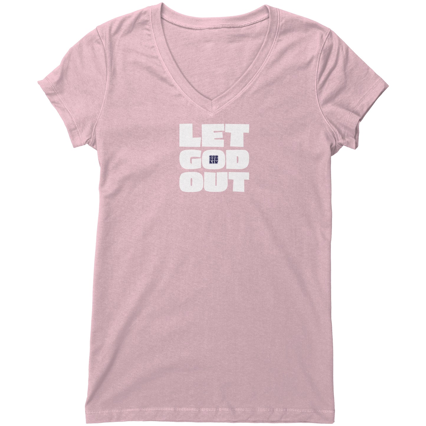 Let God Out Women's V-Neck Tee