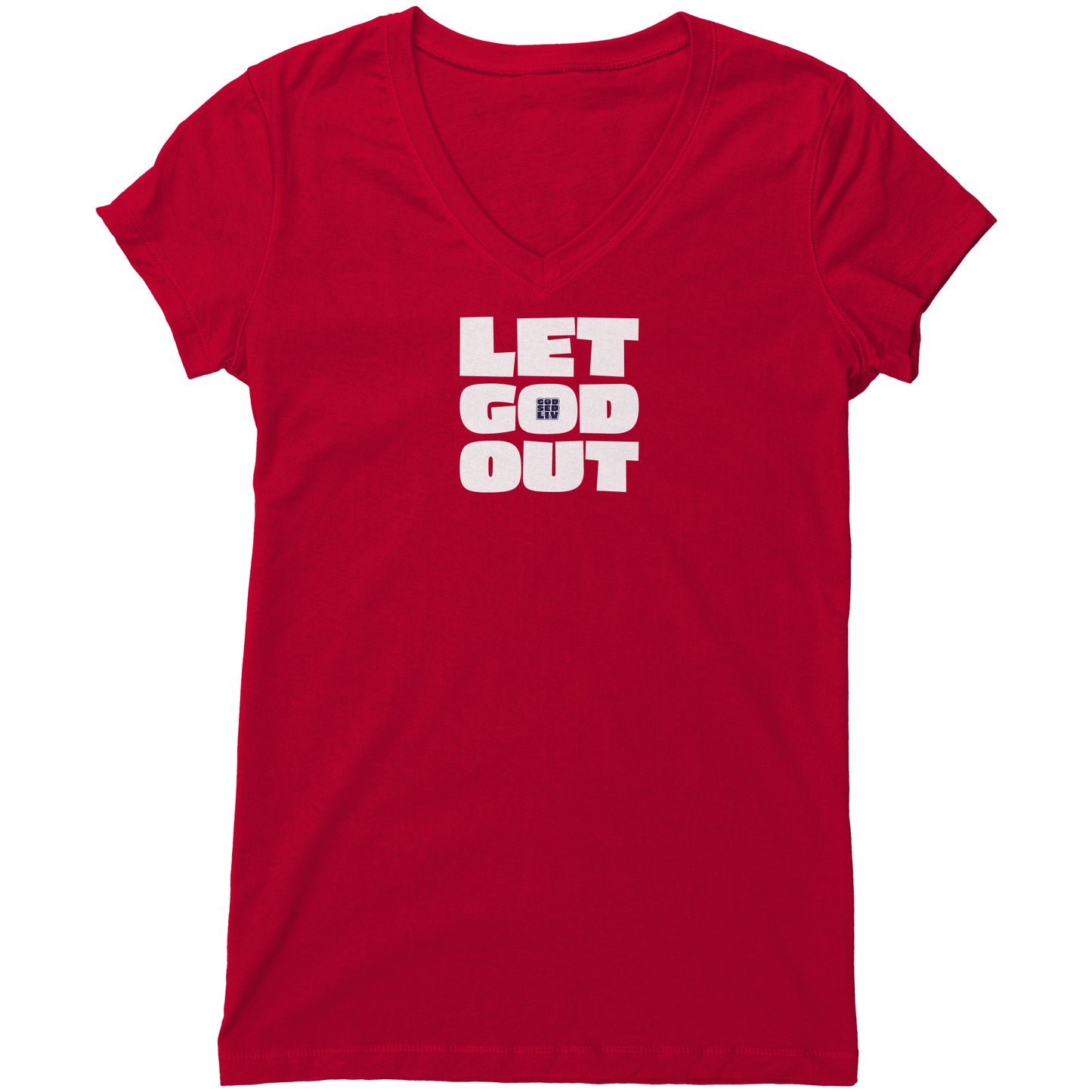 Let God Out Women's V-Neck Tee