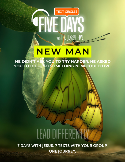 The JDOT Five Text Circle - NEW MAN