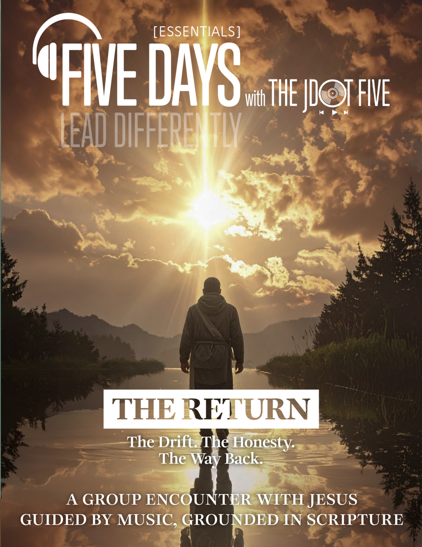 THE RETURN — FIVE DAYS with The JDOT Five: ESSENTIALS