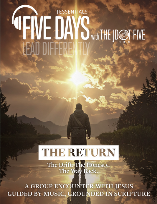 THE RETURN — FIVE DAYS with The JDOT Five: ESSENTIALS