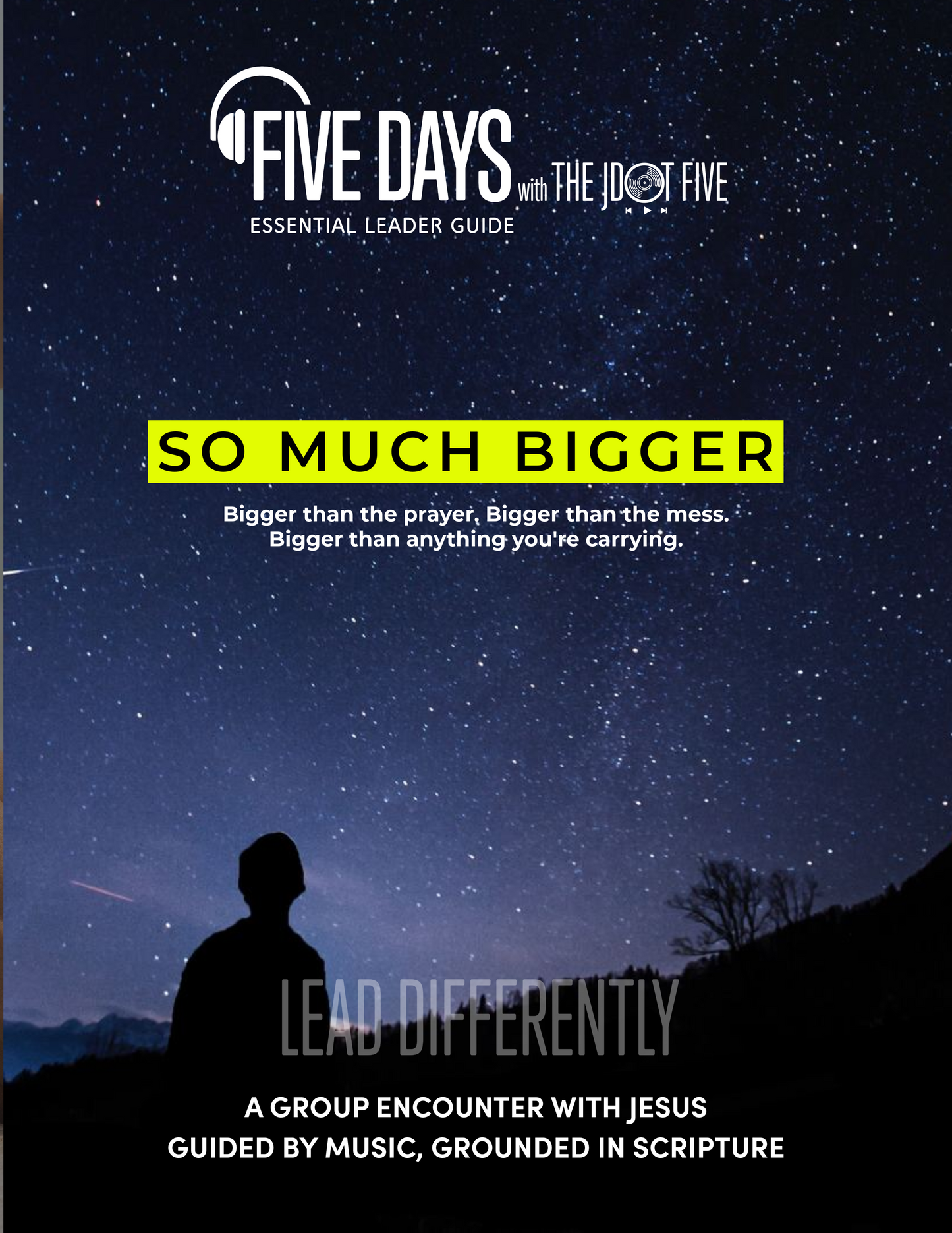 Essential Leader Guide — SO MUCH BIGGER