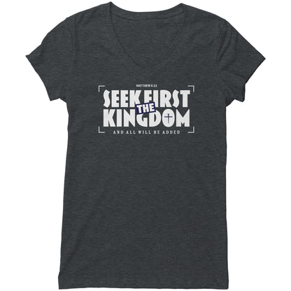 Seek First The Kingdom Women's V-Neck Tee