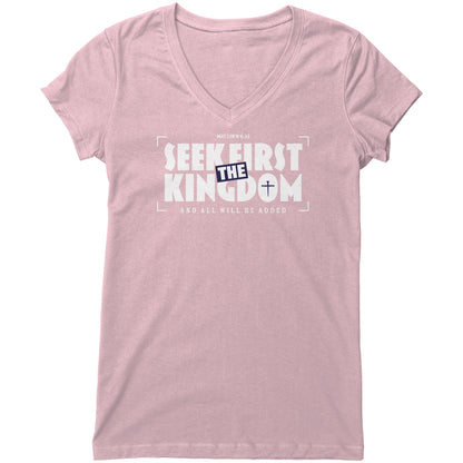 Seek First The Kingdom Women's V-Neck Tee