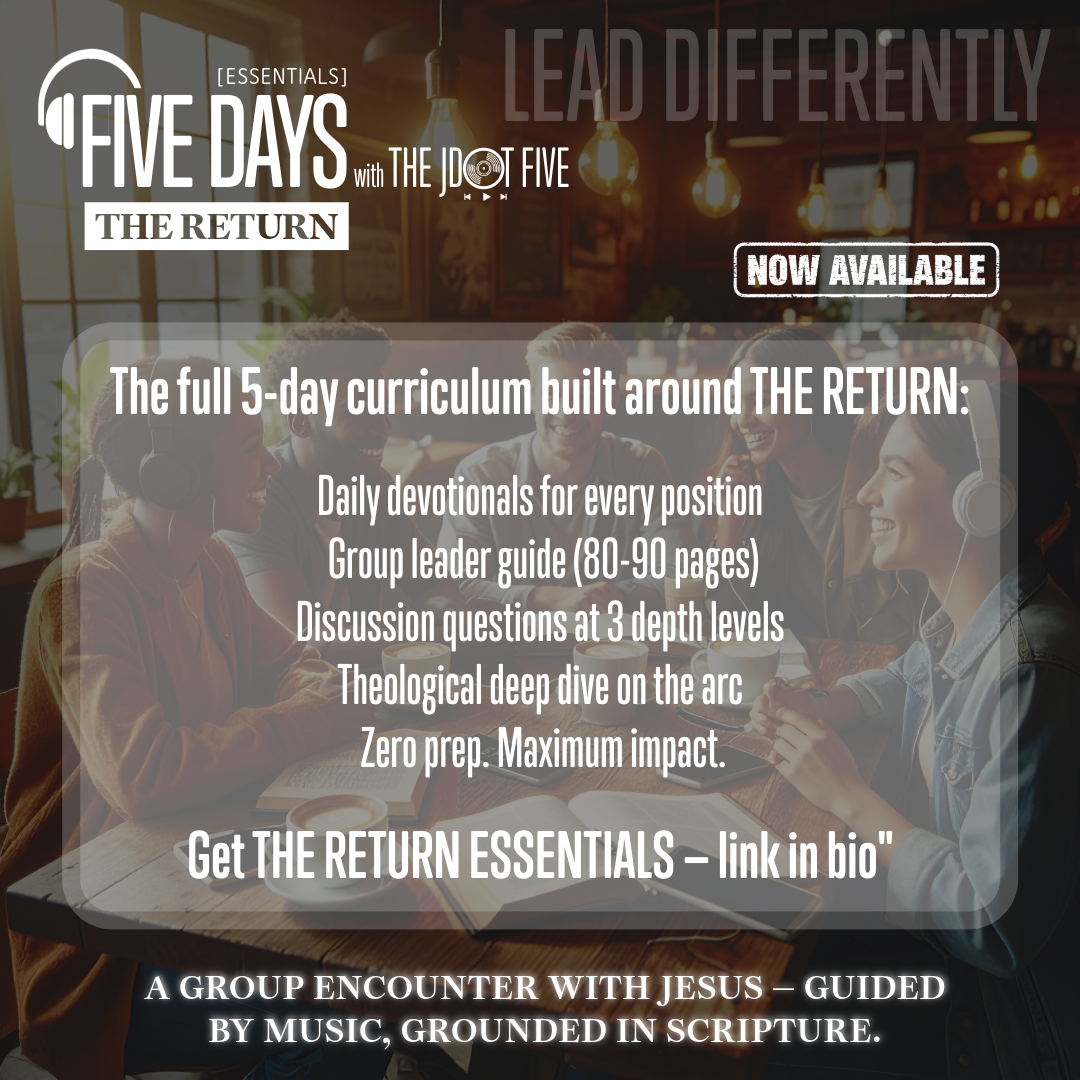 THE RETURN — FIVE DAYS with The JDOT Five: ESSENTIALS