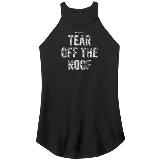 Tear Off The Roof Women's Rocker Tank
