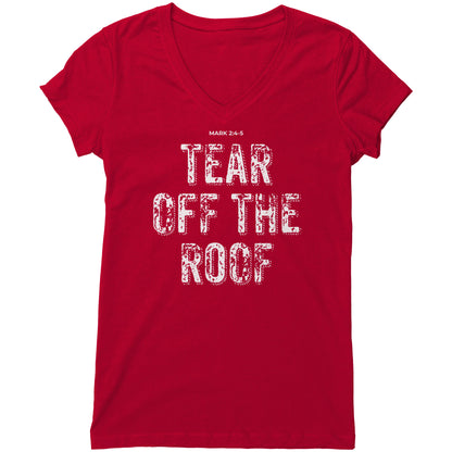 Tear Off The Roof Women's V-Neck Tee