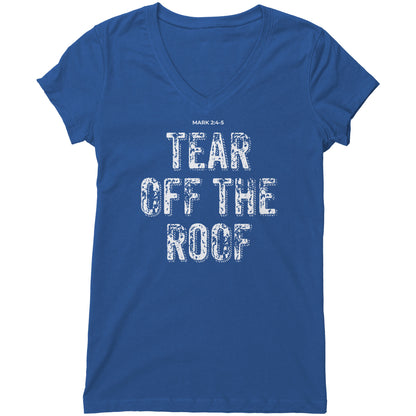 Tear Off The Roof Women's V-Neck Tee