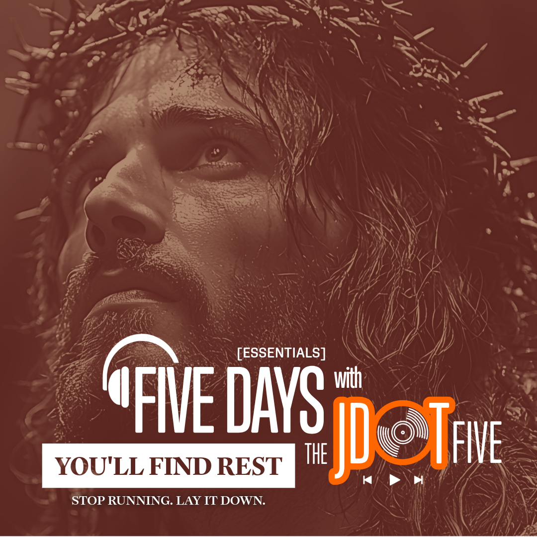 YOU'LL FIND REST — FIVE DAYS Essentials: Music-Based Small Group Curriculum
