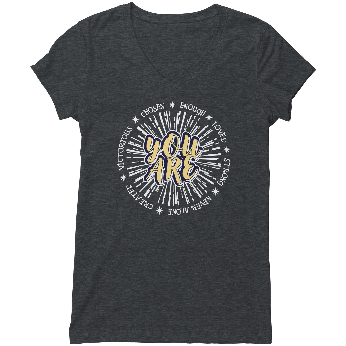 You Are Women's V-Neck Tee