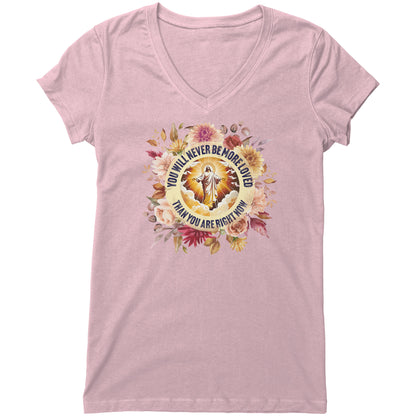 You've Never Been So Loved Women's V-Neck Tee
