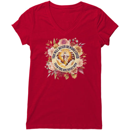 You've Never Been So Loved Women's V-Neck Tee