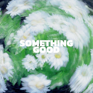Something Good — Sydni Alexander, NITRO X, Joshua Lazer