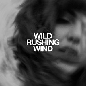 Wild Rushing Wind — Gracie Binion