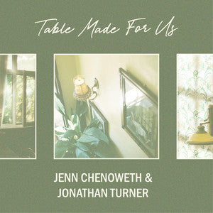 Table Made For Us — Jonathan Turner & Jenn Chenoweth