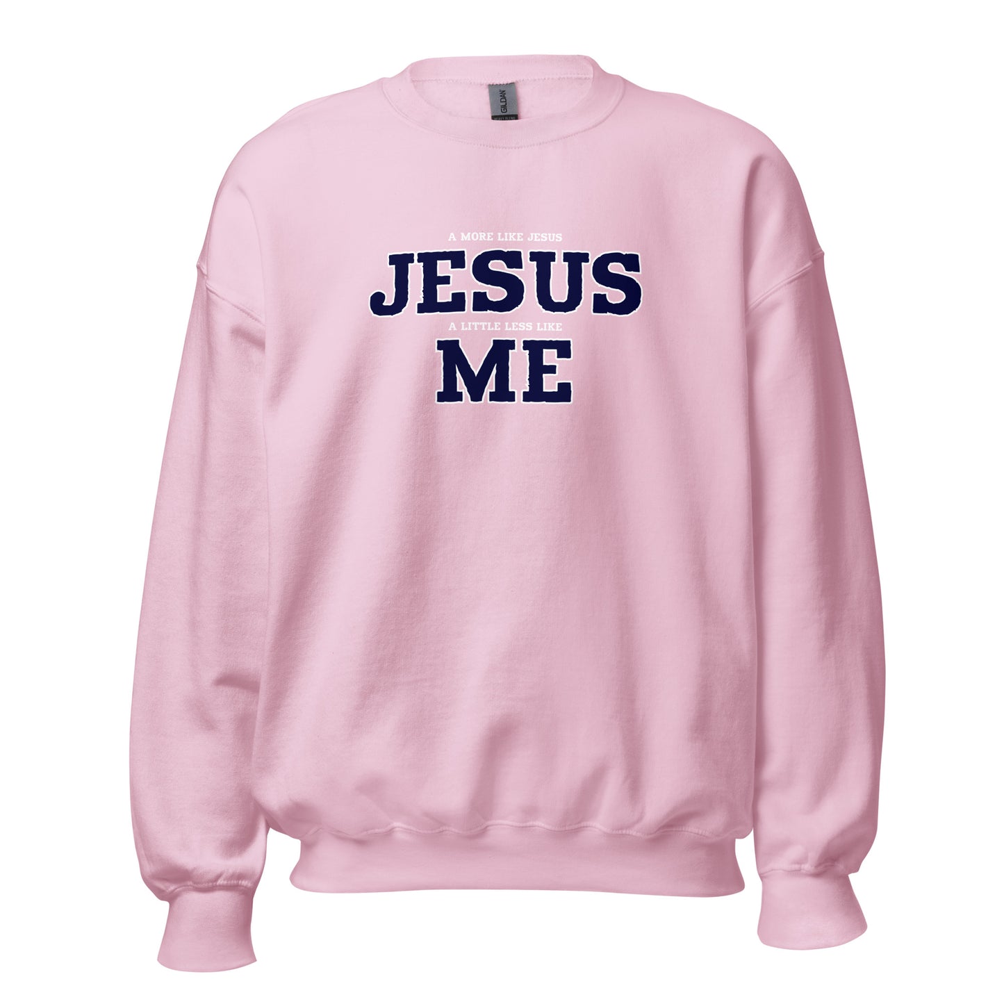 Less Like Me Unisex Sweatshirt